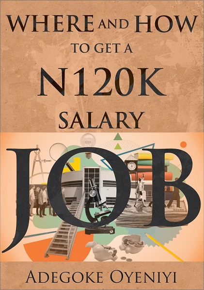 Where And How To Get A N120k Salary Job!