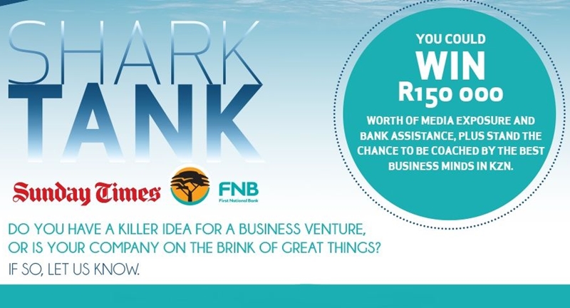 FNB, Sunday Times Bring Shark Tank To Kwazulu-Natal